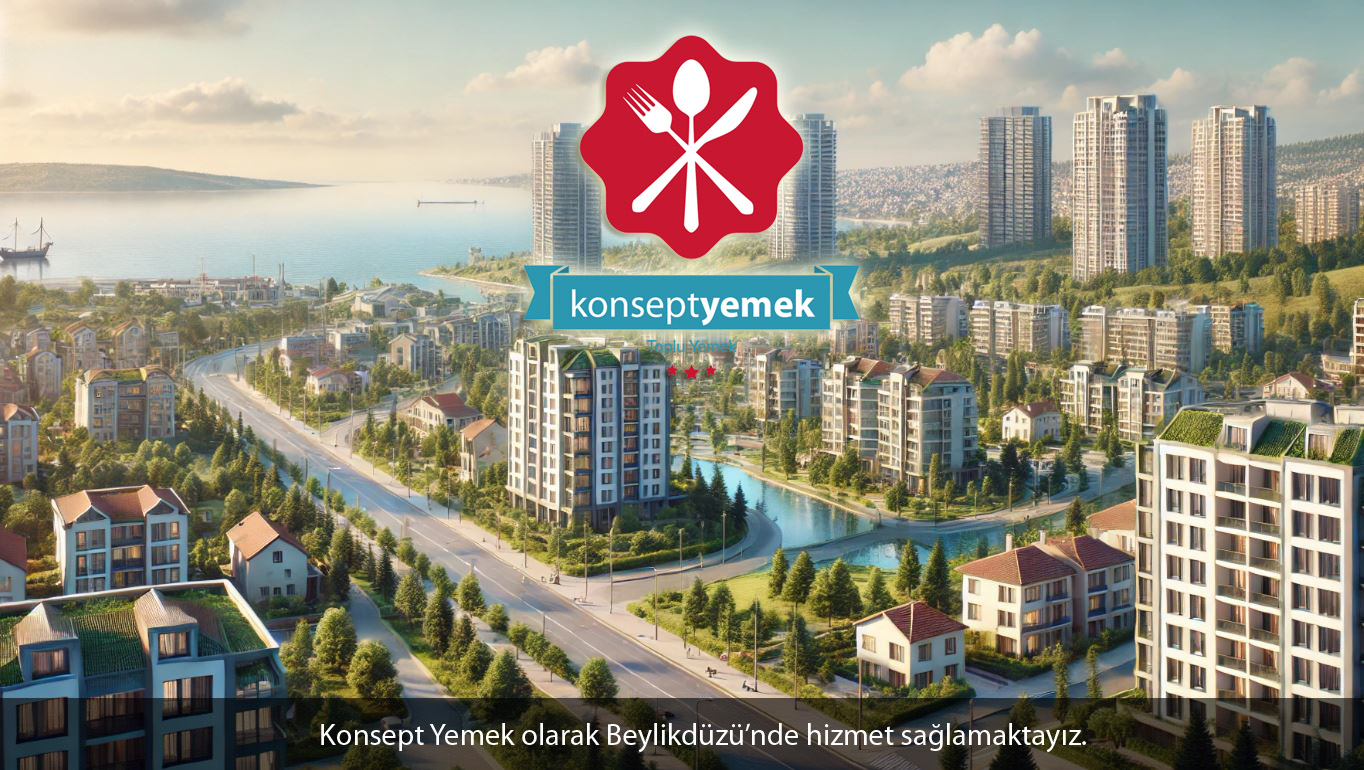 beylikdüzü yemek firmaları